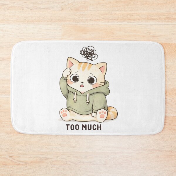 Item preview, Too Much Cat | Cute Kawaii Aesthetic | Overstimulated Mood Design designed and sold by The Mood Index.