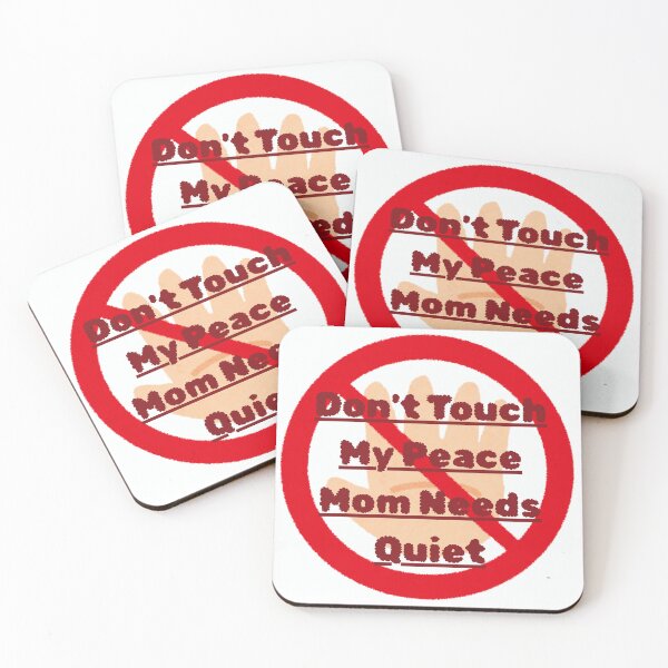 Item preview, Don't Touch My Peace – Mom Needs Quiet Funny Calm Mom Life Design designed and sold by Yassine SEBA.