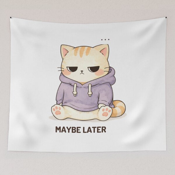 Item preview, Maybe Later Cat | Cute Kawaii Aesthetic | Low Energy Mood Design designed and sold by The Mood Index.