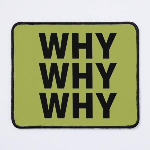 Item preview, Minimalist WHY WHY WHY Typography Design | Bold Black Text Aesthetic | Deep Thought Quote Graphic | Modern Streetwear Style designed and sold by Sanika arts .