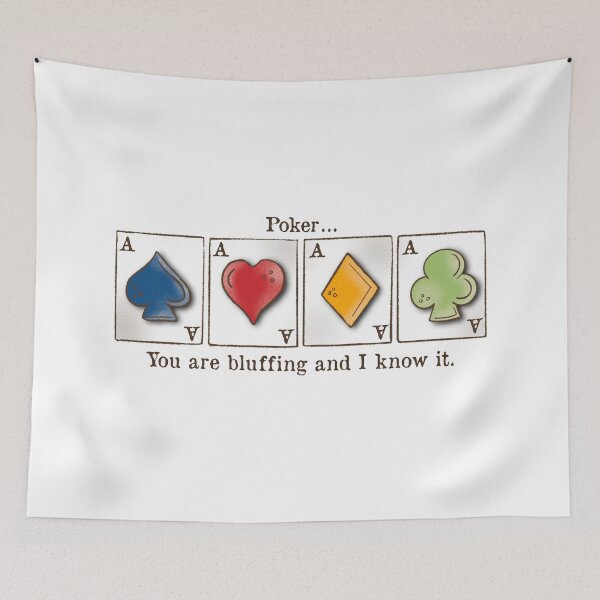 Item preview, Poker, card game,Aces, you are bluffing and I know it. designed and sold by DebbieJoyArt.
