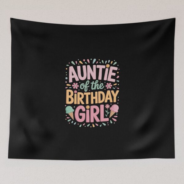 Item preview, Auntie of the Birthday Girl designed and sold by jkrphoto.