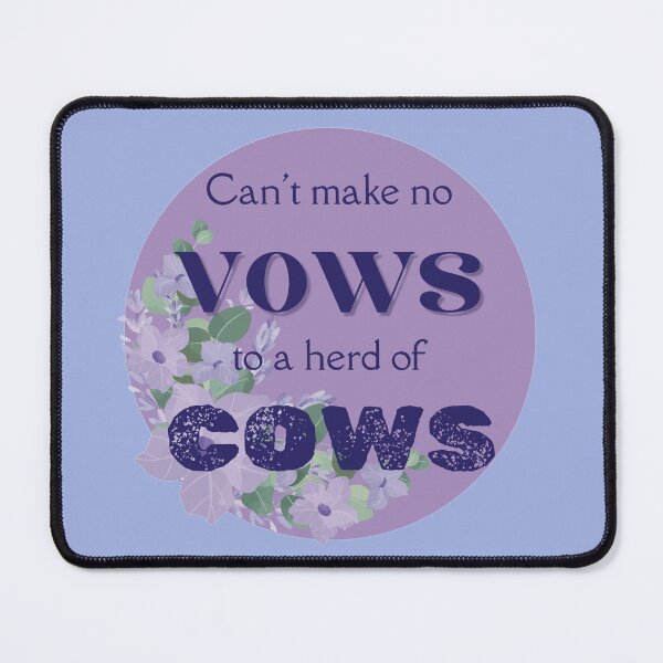 Item preview, Vows to Cows designed and sold by Further Up Designs.