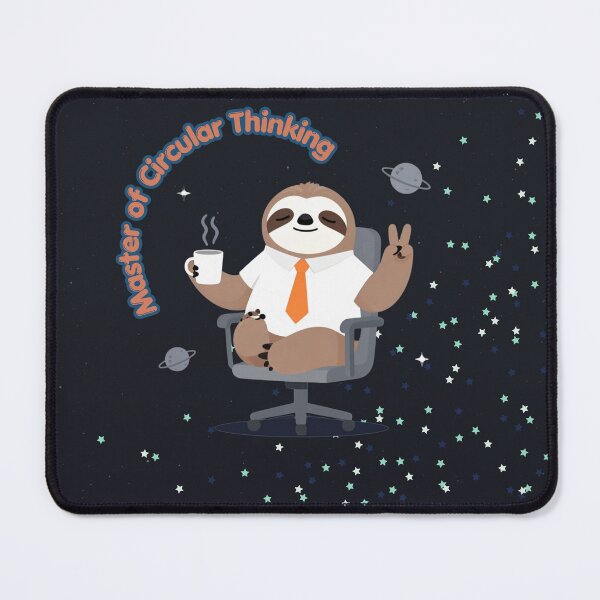 Item preview, The "Circular Thinking" Specialist Sloth designed and sold by Vivid Trace.