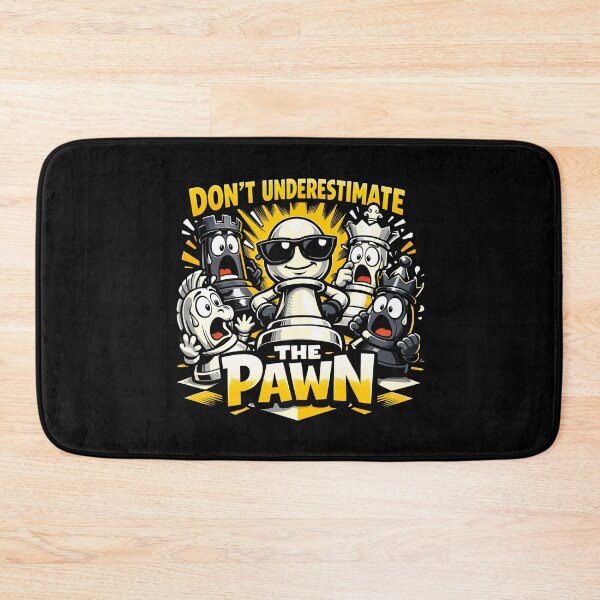 Item preview, Don't Underestimate the Pawn designed and sold by JacobSpace.