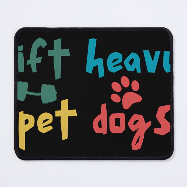 Item preview, Lift Heavy Pet Dogs - Funny Gym Workout designed and sold by FlankinMew.