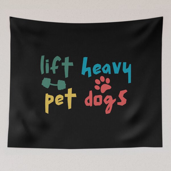 Item preview, Lift Heavy Pet Dogs - Funny Gym Workout designed and sold by FlankinMew.