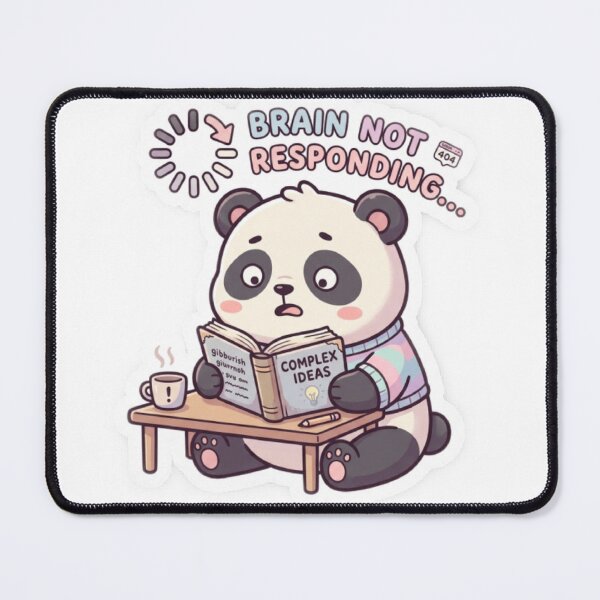 Item preview, Brain Not Responding Cute Panda Sticker – Funny Study Stress Meme designed and sold by PixoNest.