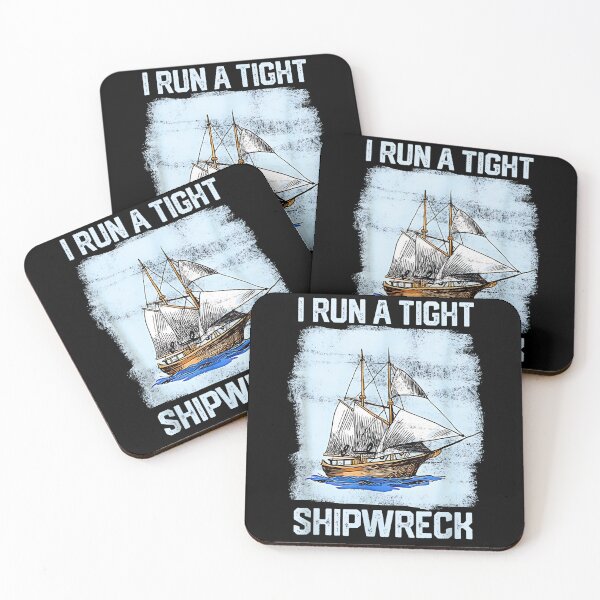 Item preview,  i run a tight shipwreck  designed and sold by FerminVigo.