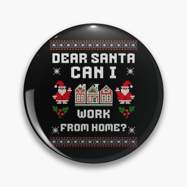 Item preview, Funny Dear Santa Can I Work From Home Ugly Christmas Sweater designed and sold by JamesARager.