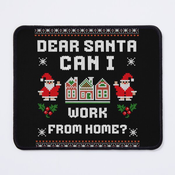 Item preview, Funny Dear Santa Can I Work From Home Ugly Christmas Sweater designed and sold by JamesARager.