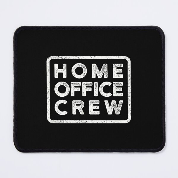 Item preview, Funny Home Office Crew I Home Office Work from Home designed and sold by JamesARager.