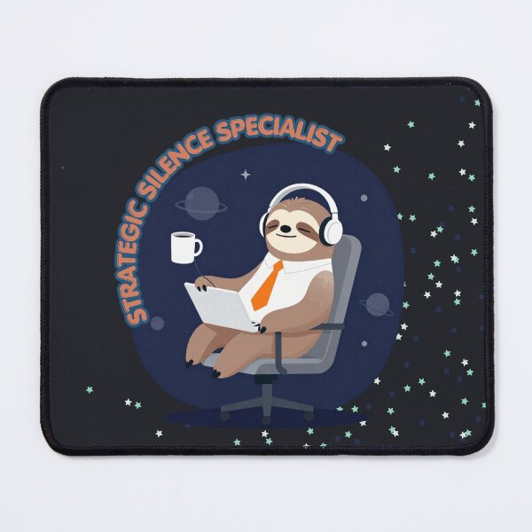 Item preview, Strategic Silence Sloth - Office Humor designed and sold by Vivid Trace.