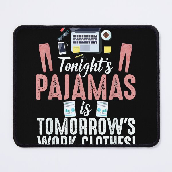 Item preview, Funny Retro Vintage Work from Home Tonights Pajamas is Work designed and sold by JamesARager.