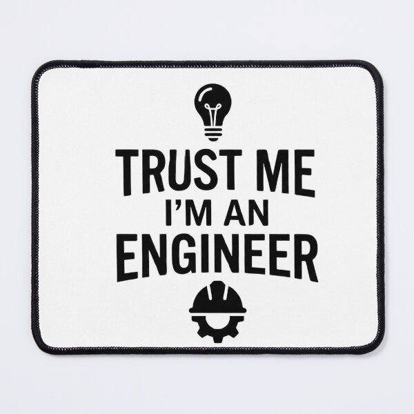 Item preview, Trust Me I'm An Engineer - Funny Engineering Quote - Graduation & Office Gift designed and sold by JLMWorks.