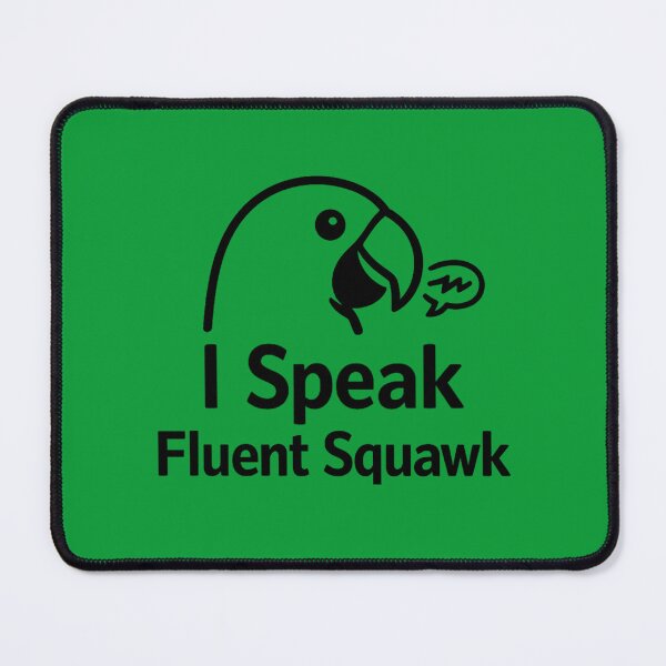Item preview, I Speak Fluent Squawk – Minimalist Parrot Quote Design – Parrot Lover designed and sold by DesignHouse07.