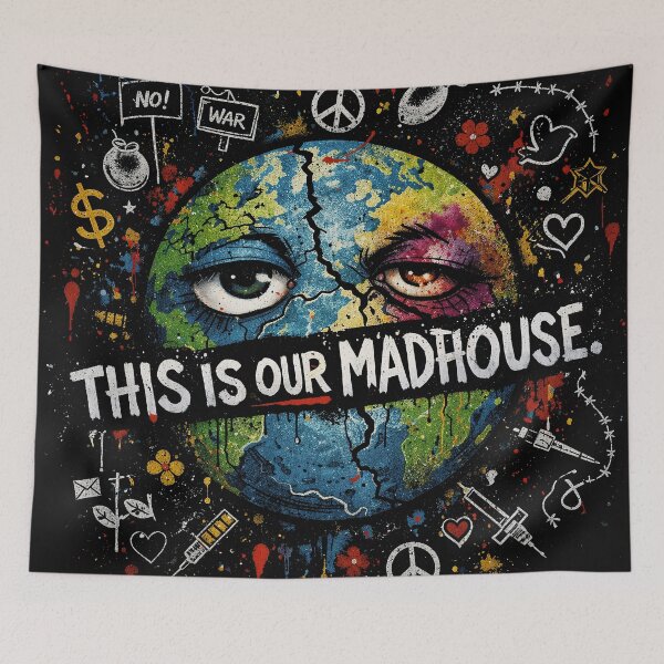 Item preview, This Is Our Madhouse – Graffiti World Protest Art | Political Street Art Design designed and sold by FunkyVista.