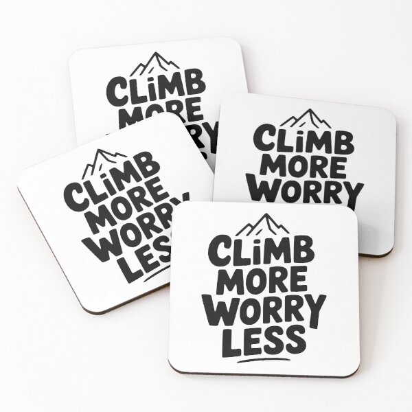 Item preview, Climb More Worry Less designed and sold by Frank Ring.