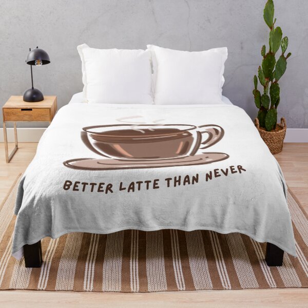 Item preview, better latte than never funny coffee pun gift for coffee lover humor tshirt mug sticker designed and sold by THE JAVE STUDIOS.