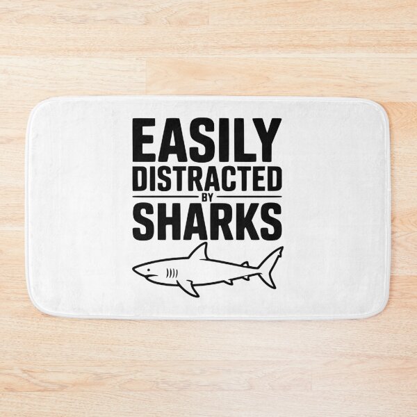 Item preview, Easily Distracted by Sharks designed and sold by Frank Ring.