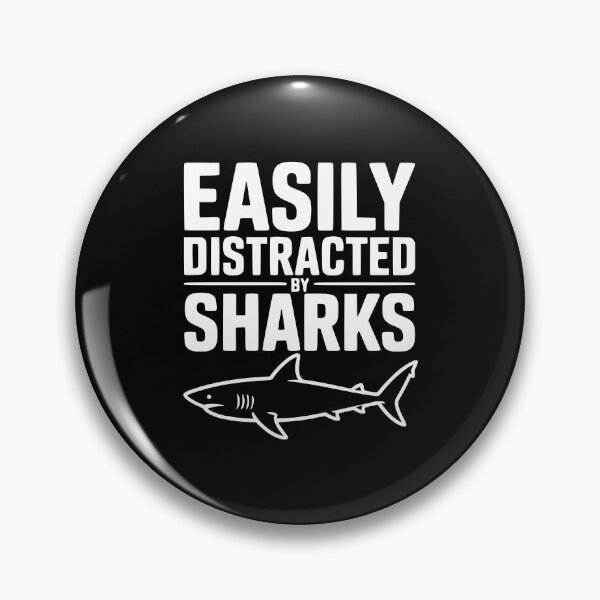 Item preview, Easily Distracted by Sharks designed and sold by Frank Ring.