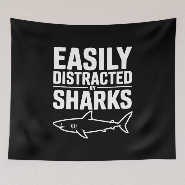 Item preview, Easily Distracted by Sharks designed and sold by Frank Ring.