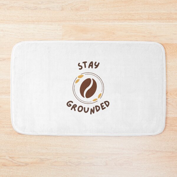 Item preview, stay grounded coffee pun motivational quote mindfulness gift aesthetic tee mug sticker designed and sold by THE JAVE STUDIOS.
