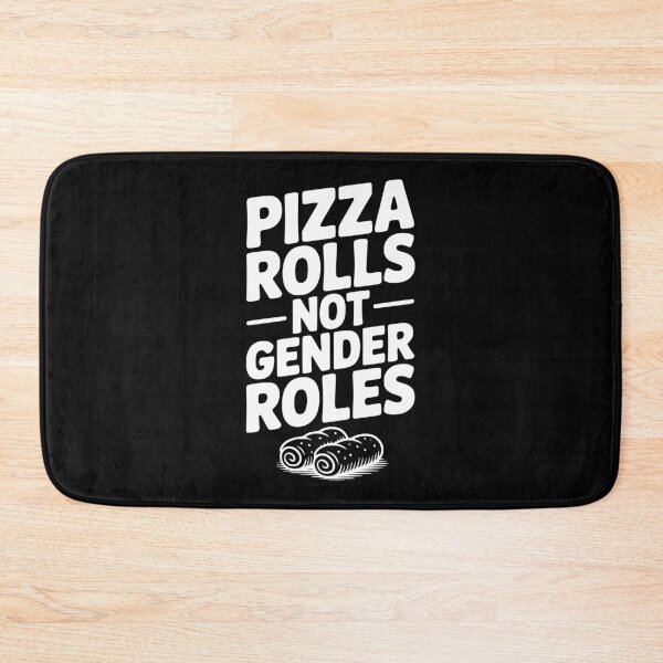 Item preview, Pizza Rolls Not Gender Roles designed and sold by Frank Ring.