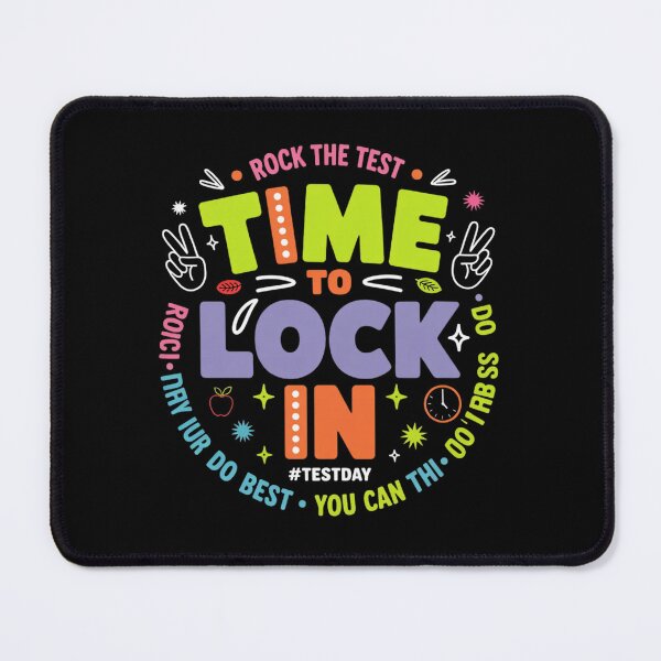 Item preview, Time to Lock in Test Day Do Your Best Teachers Students designed and sold by ZACK ART.