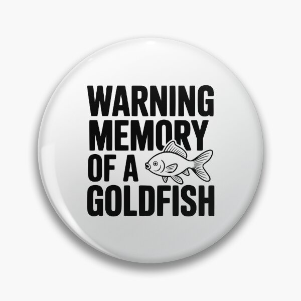 Item preview, Warning Memory of a Goldfish designed and sold by Frank Ring.