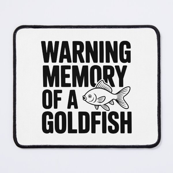 Item preview, Warning Memory of a Goldfish designed and sold by Frank Ring.