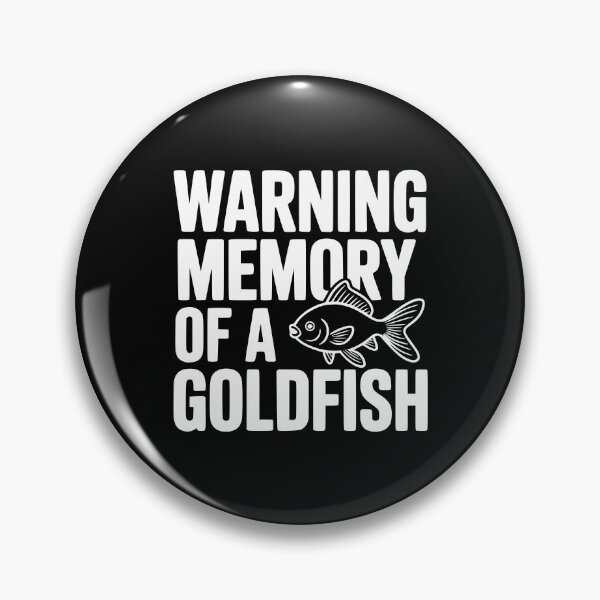 Item preview, Warning Memory of a Goldfish designed and sold by Frank Ring.
