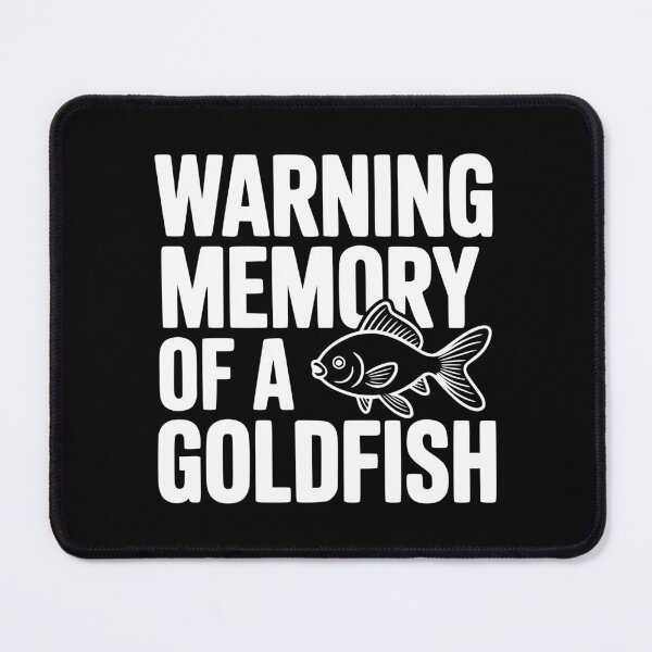 Item preview, Warning Memory of a Goldfish designed and sold by Frank Ring.