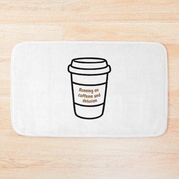 Item preview, running on caffeine and delusion funny relatable coffee quote gift burnout humor tshirt mug designed and sold by THE JAVE STUDIOS.