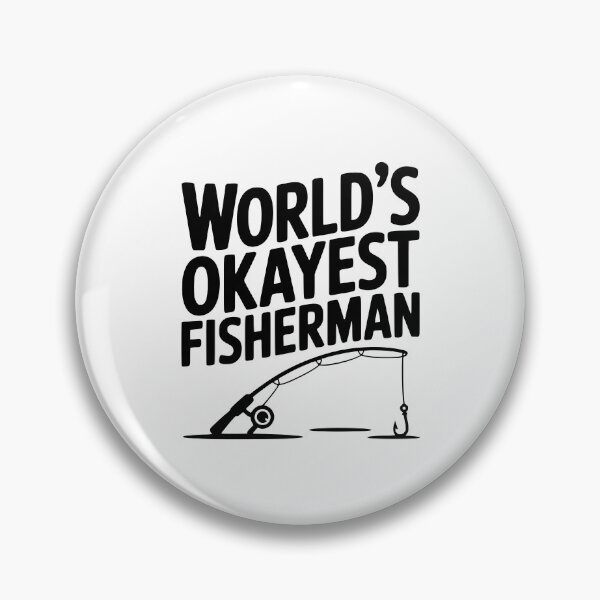 Item preview, World's Okayest Fisherman designed and sold by Frank Ring.