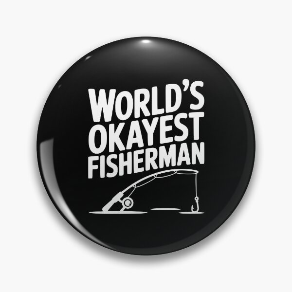 Item preview, World's Okayest Fisherman designed and sold by Frank Ring.