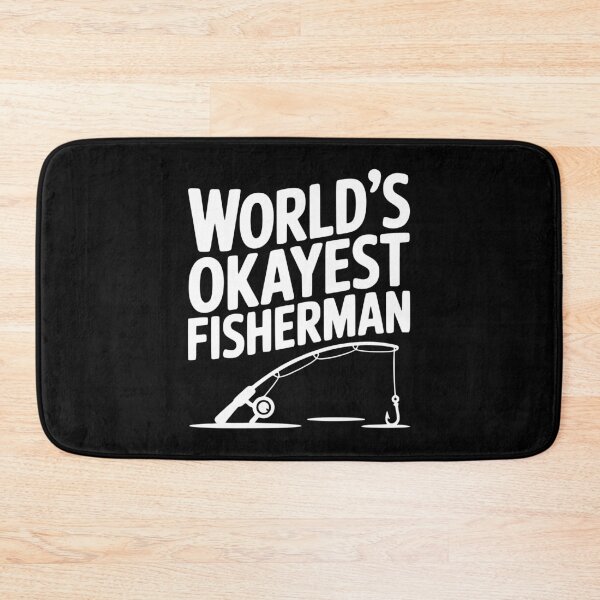 Item preview, World's Okayest Fisherman designed and sold by Frank Ring.