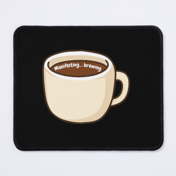 Item preview, manifesting brewing coffee manifestation quote law of attraction gift mindset tee mug designed and sold by THE JAVE STUDIOS.