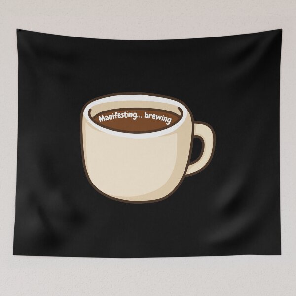 Item preview, manifesting brewing coffee manifestation quote law of attraction gift mindset tee mug designed and sold by THE JAVE STUDIOS.