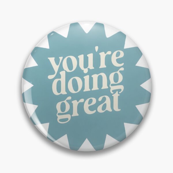 Item preview, You're Doing Great designed and sold by Rtfulc01.