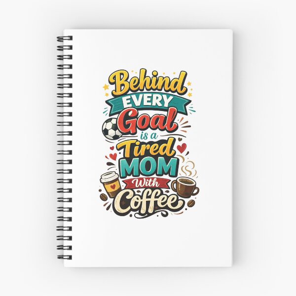 Item preview, Behind Every Goal Tired Mom Coffee - Funny Soccer Parent Art - Caffeine & Sports designed and sold by JLMWorks.