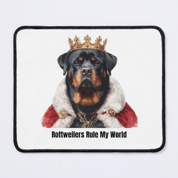 Item preview, A Beautiful Rottweiler Dressed as a King - Rottweilers Rule My World designed and sold by Soulstar Designs.