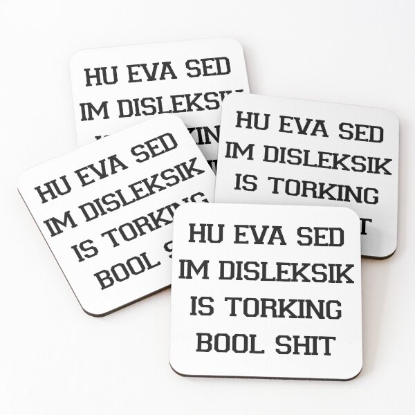 Item preview, Funny Dyslexia Joke Design Hu Eva Sed Im Disleksik Bool Shit Humor designed and sold by UrbanKangaroo.