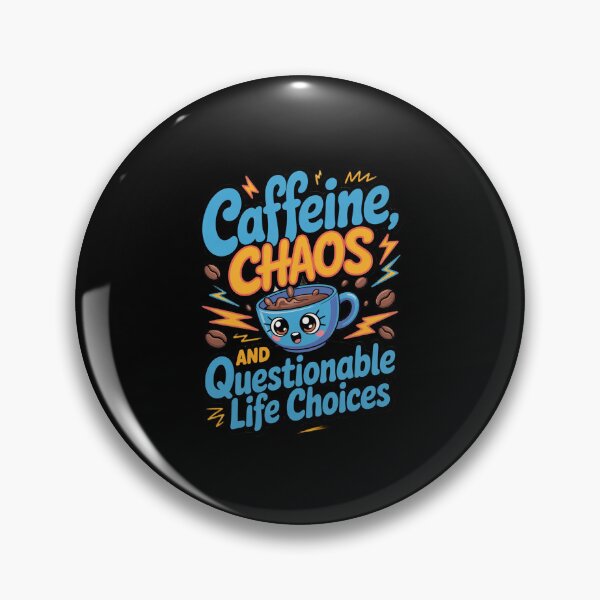 Item preview, Sarcastic Humor Caffeine, Chaos, and Questionable Life Choices designed and sold by fantasticdesign.