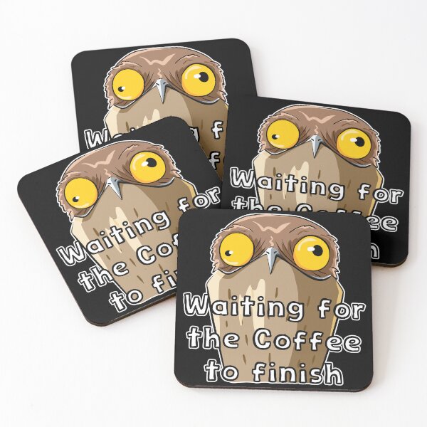 Item preview, Potoo Bird - Waiting for the Coffee to Finish | Coffee Humor designed and sold by IsegrimDesigns.