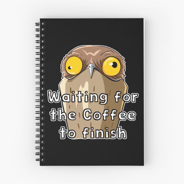 Item preview, Potoo Bird - Waiting for the Coffee to Finish | Coffee Humor designed and sold by IsegrimDesigns.