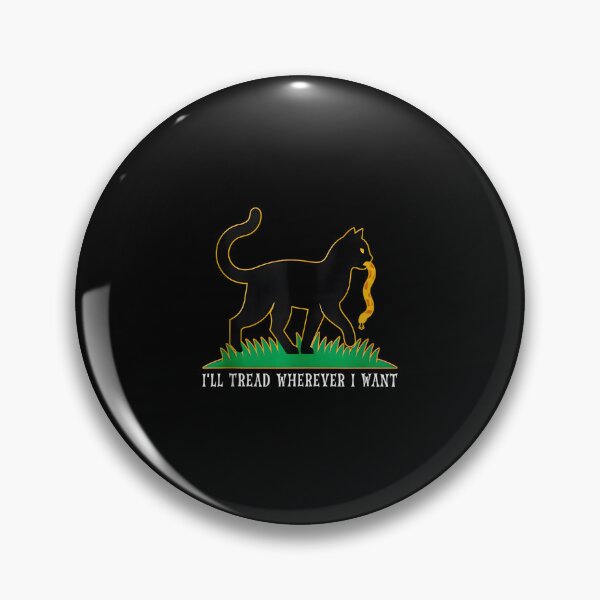 Item preview, I'Ll-Tread-Wherever-I-Want designed and sold by FerminVigo.