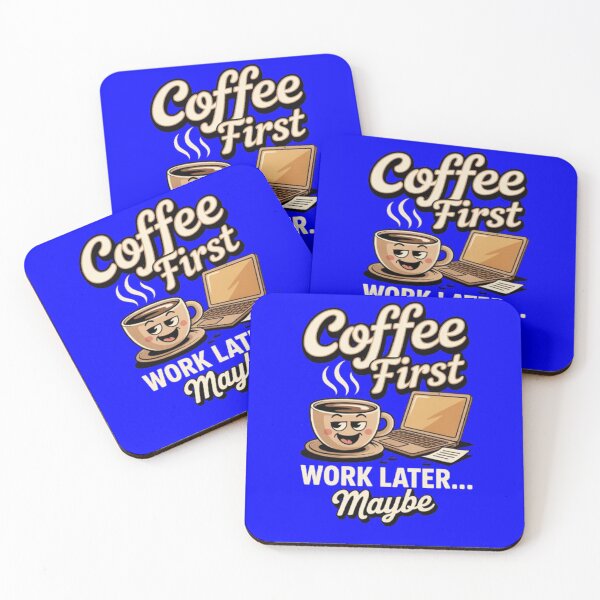 Item preview, Funny Humor Design Coffee First Work Later.. Maybe designed and sold by fantasticdesign.