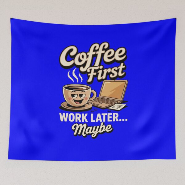 Item preview, Funny Humor Design Coffee First Work Later.. Maybe designed and sold by fantasticdesign.
