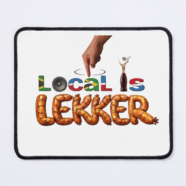 Item preview, Local is lekker (cool) designed and sold by JIKELELE DIGITAL ART STUDIO.